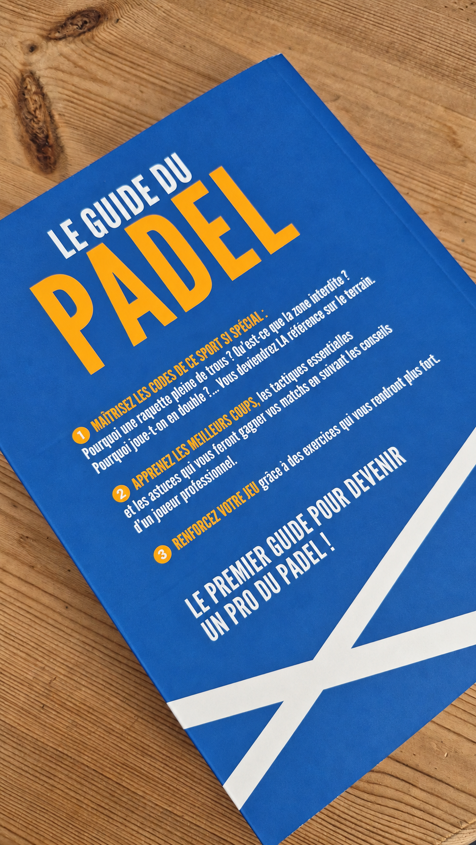 Quatrième de couverture du Guide du Padel présentant ses trois grands axes